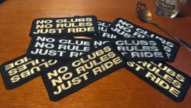 PATCH - NO CLUB .  NO RULES . JUST RIDE