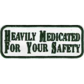 PATCH - Heavily medicated for your safety