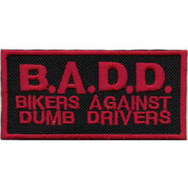 Red PATCH - B.A.D.D. - Bikers Against Dumb Drivers - BADD