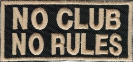 100 - PATCH - No Club No rules (gold)