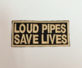 102 - Patch - Loud Pipes Save Lives - HOG GOLD