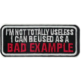 Patch - I'm not totally useless - I can be used as a BAD EXAMPLE