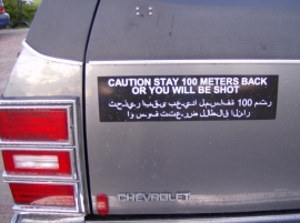 Bumper Sticker - Stay 100 meters back or you will be  SHOT - DECAL