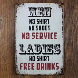 Metal Plate - No Shirt No Shoes No Service - Ladies No Shirt - FREE DRINKS