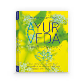 Samsara Books - Ayurveda, als moderne levensstijl Een complete gids voor meer gezondheid en vitaliteit met veel respect voor de natuur - Acharya Shunya