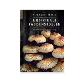 Samsara Books - Medicinale paddenstoelen Een nieuw perspectief op genezing  - Peter van Ineveld