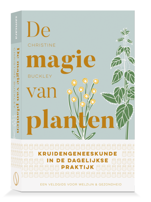 Samsara Books - De magie van planten Kruidengeneeskunde in de dagelijkse praktijk Christine Buckley