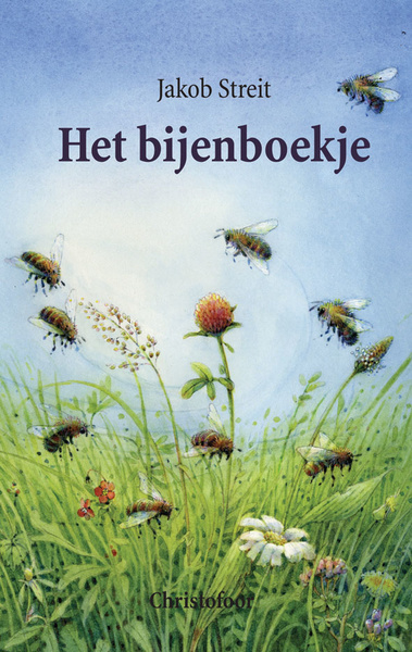 Christofoor - Jacob Streit - Het bijenboekje