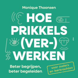 Boek: Hoe prikkels (ver)werken