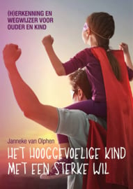Boek: Het hooggevoelige kind met een sterke wil