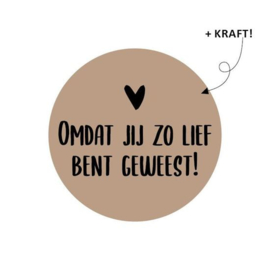 10 x Wensetiket rond 40mm kraft - Omdat jij zo lief bent geweest!