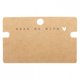 10 x Sieraden kaartjes "Wear Me With ♥" Brown 