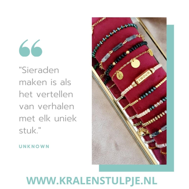 "Sieraden maken is als het vertellen van verhalen met elk uniek stuk."