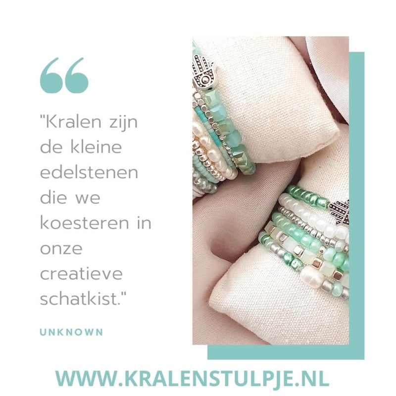 "Kralen zijn de kleine edelstenen die we koesteren in onze creatieve schatkist."