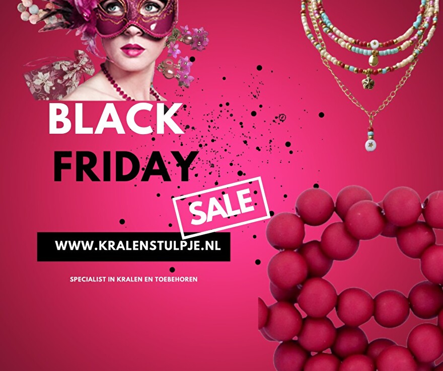 Black Friday bij 't Kralenstulpje