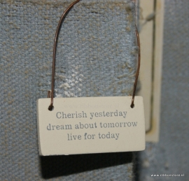 Cherish yesterday 