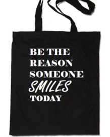 Tas BE THE REASON SOMEONE SMILES TODAY