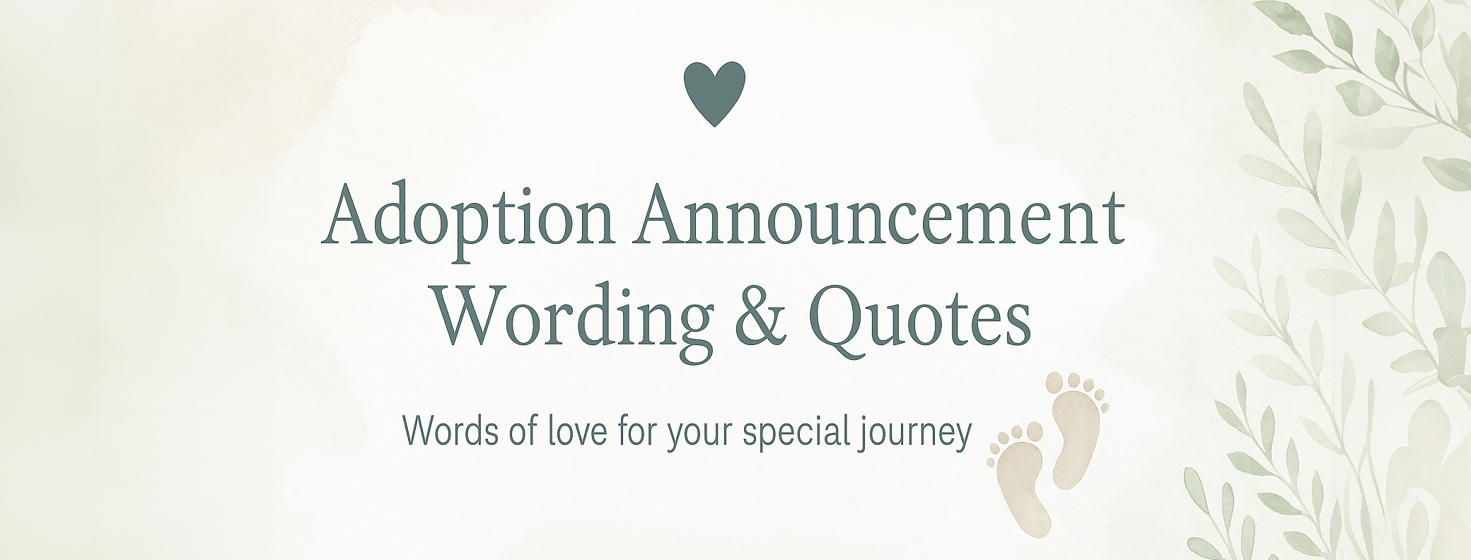 Adoption Wording Ideas for adoption announcement
