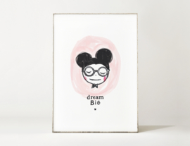 Muis Illustratie DREAM BIG MOUSE quote poster - A4 formaat