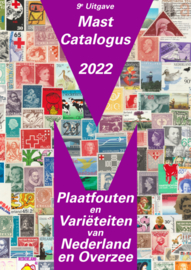 Mast Catalogus 9e Editie 2022: 9185 Plaatfouten Nederland & Overzee * Stunt *