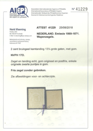 Nvph  17D 2 ct (13¼×13¼)  Wapenzegel 1869/1871 Postfris + Certificaat