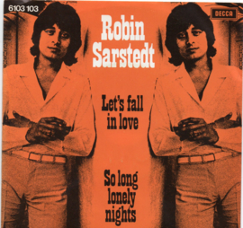 ROBIN SARSTEDT - LET'S FALL IN LOVE