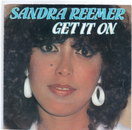 SANDRA REEMER - GET IT ON