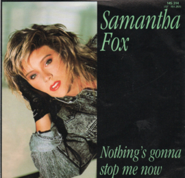 SAMANTHA FOX - NOTHING'S GONNA STOP ME NOW