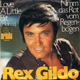 REX GILDO - LOVE A LITTLE BIT MELINDA