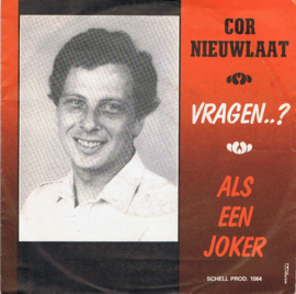 COR NIEUWLAAT - VRAGEN