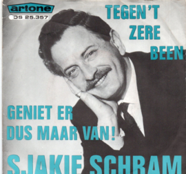 SJAKIE SCHRAM - TEGEN T ZERE BEEN