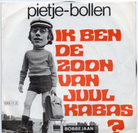 PIETJE-BOLLEN - IK BEN DE ZOON VAN JUUL KABAS