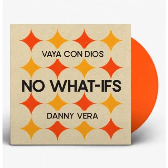 DANNY VERA/VAYA CON DIOS  - NO WHAT-IFS