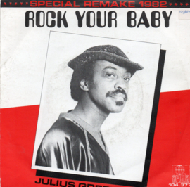 JULIUS GREEN - ROCK YOUR BABY