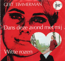 GERT TIMMERMAN - DANS DEZE AVOND MET MIJ