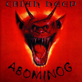 URIAH HEEP - ABOMINOG