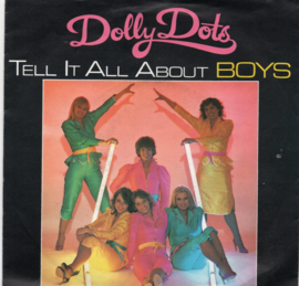 DOLLY DOTS - TELL IT ALL ABOUT BOYS