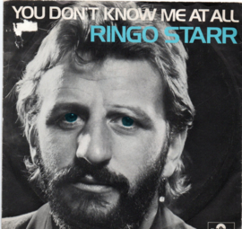 RINGO STARR - YOU DON'T KNOW ME AT ALL