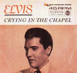 ELVIS PRESLEY - CRYING IN THE CHAPEL