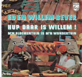 ED EN WILLEM BEVER - HUP DAAR IS WILLEM