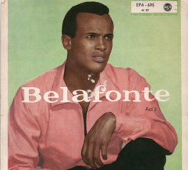 HARRY BELAFONTE - ACT 3