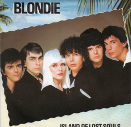 BLONDIE - ISLAND OF LOST SOULS