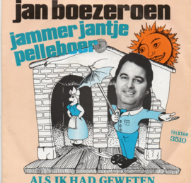 JAN BOEZEROEN - JAMMER JANTJE PELLEBOER