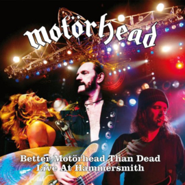 MOTORHEAD - THAN DEAD ( LIVE AT HAMMERSMITH )