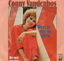 CONNY VANDENBOS - WEET JE WAT WE DOEN