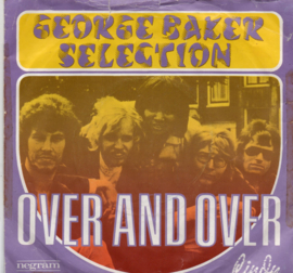 GEORGE BAKER SELECTION - OVER AND OVER