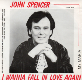 JOHN SPENCER - I WANNA FALL IN LOVE AGAIN