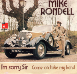 MIKE RONDELL - I'M SORRY SIR
