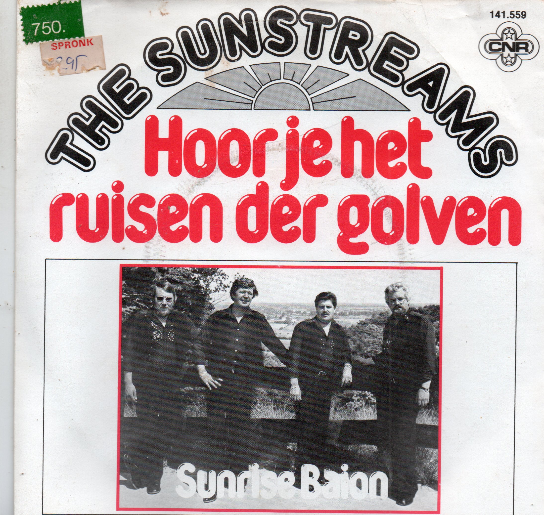 SUNSTREAMS THE - HOOR JE HET RUISEN DER GOLVEN