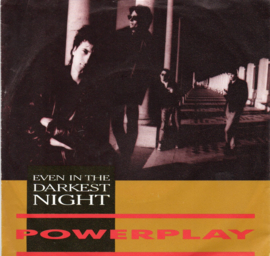 POWERPLAY - EVEN IN THE DARKEST NIGHT